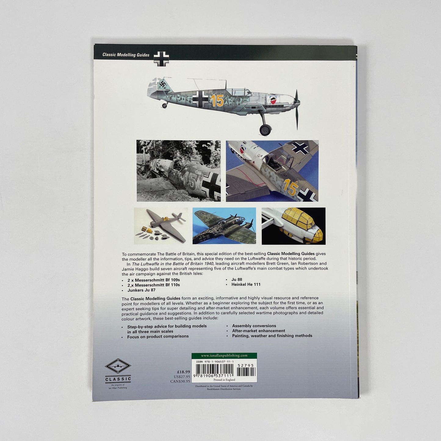 The Luftwaffe In The Battle Of Britain 1940 From Profile To Model; Green, Brett; Robertson, Ian; Haggo, Jamie