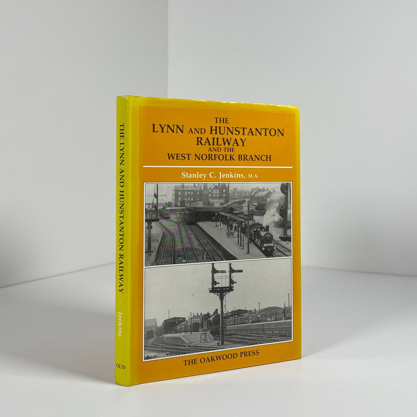 The Lynn And Hunstanton Railway And The West Norfolk Branch; Jenkins, Stanley C.