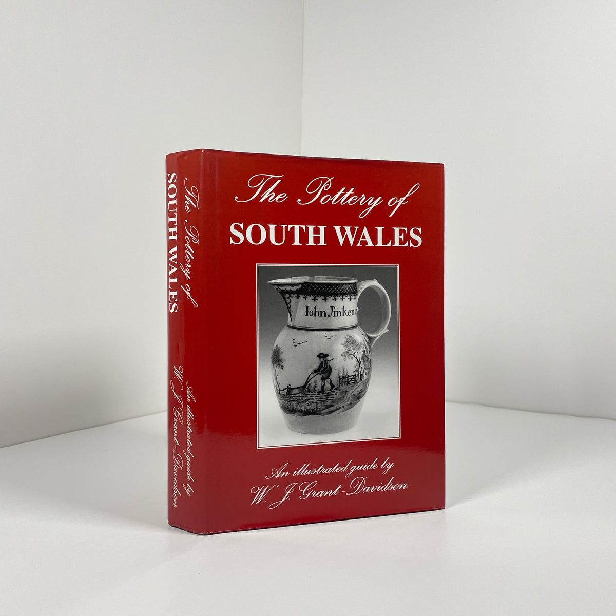 The Pottery Of South Wales. An Illustrated Guide; Grant - Davidson, W.J