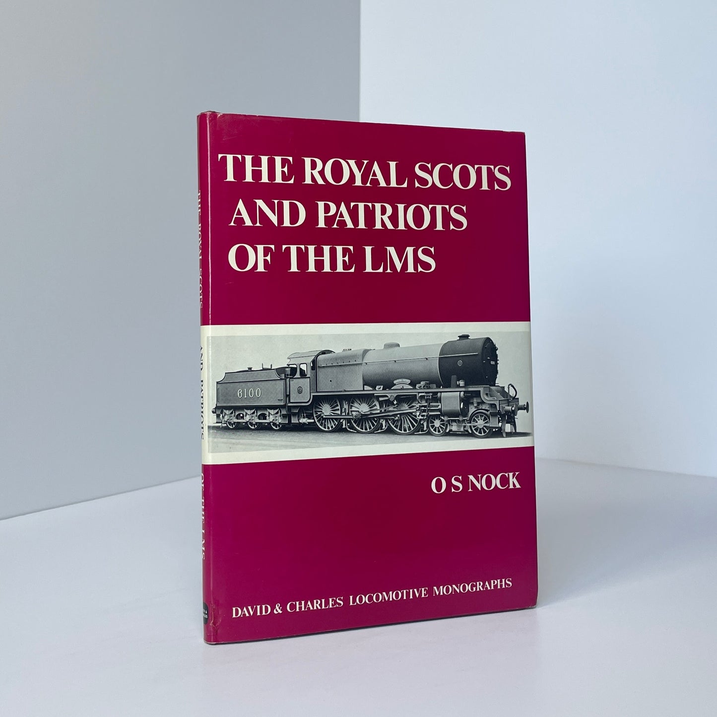 The Royal Scots And Patriots Of The LMS; Nock, O S