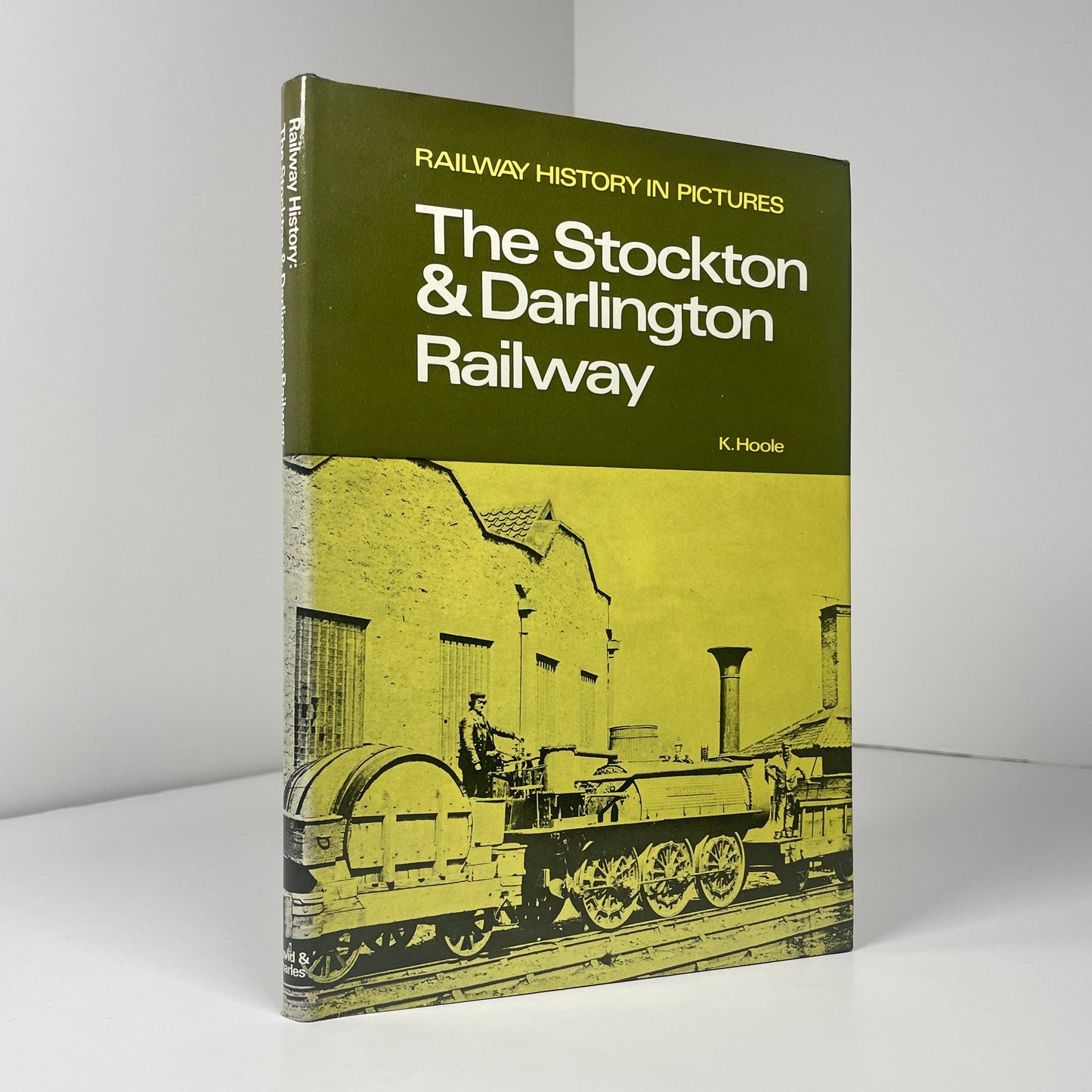 The Stockton & Darlington Railway; Hoole, K.