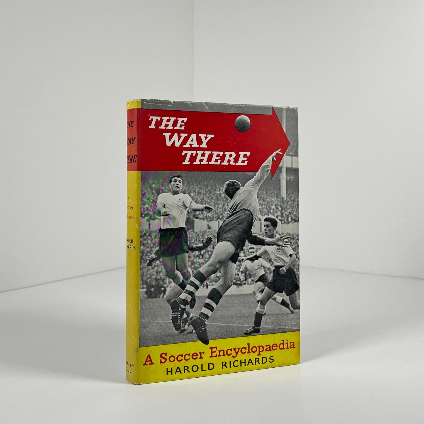 The Way There A Soccer Encyclopaedia; Richards, Harold