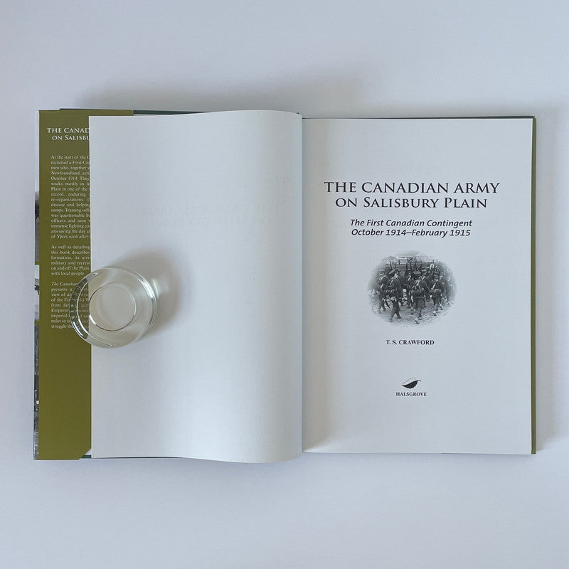 The Canadian Army On Salisbury Plain, The First Canadian Contingent 1914-1915