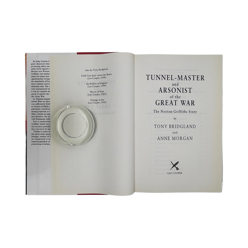 Tunnel-Master & Arsonist Of The Great War; Bridgland, Tony; Morgan, Anne