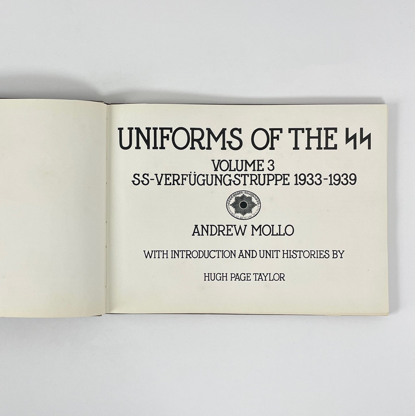 Uniforms Of The SS Volume 3 SS-Verfügungstruppe 1933-1939; Mollo, Andrew
