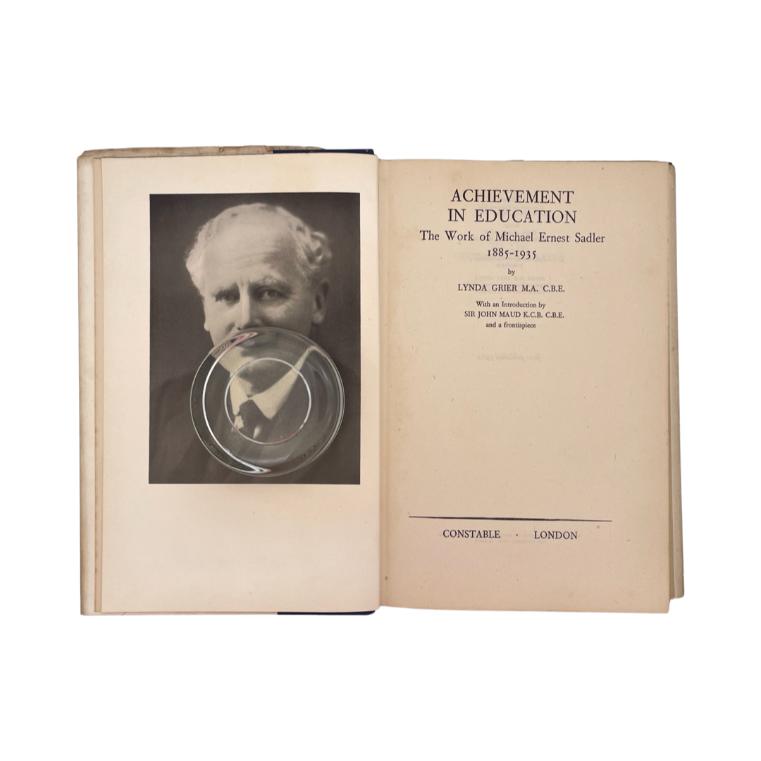 Achievement In Education, The Work Of Michael Ernest Sadler; Grier, Lynda