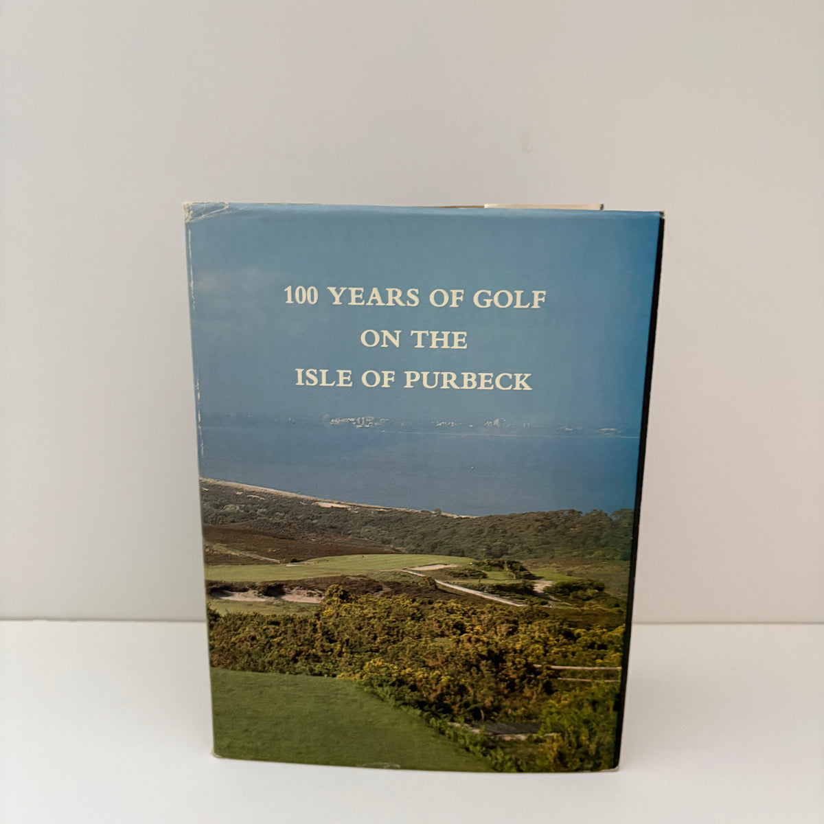 100 Years Of Golf On The Isle Of Purbeck; Merle Chacksfield, K.