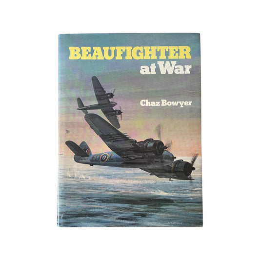 Beaufighter At War; Bowyer, Chaz, Hardcover, Book