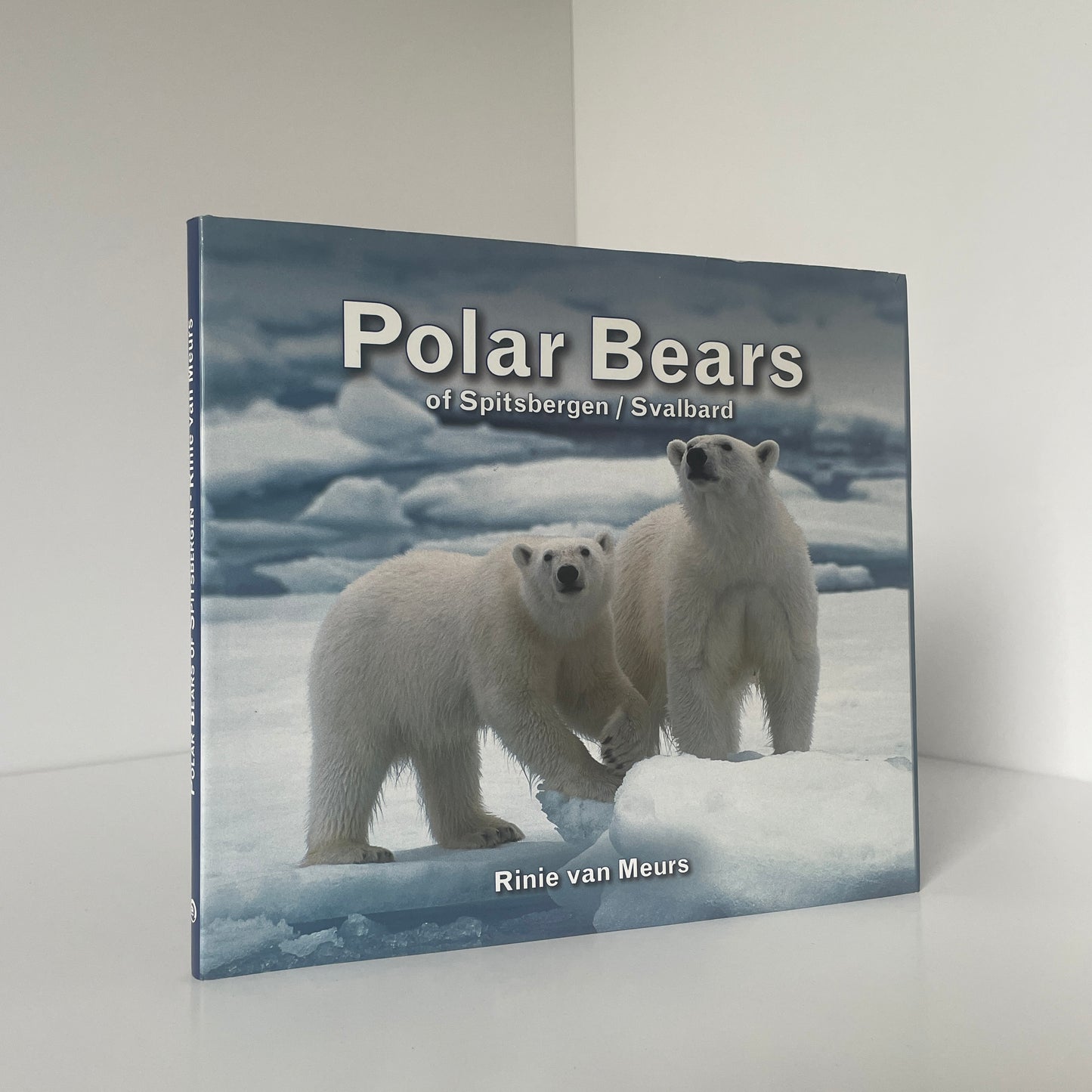 Polar Bears Of Spitsbergen/Svalbard van Meurs Rinie Hardcover Book