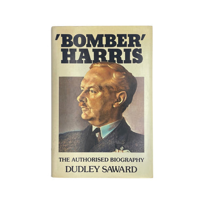 Bomber Harris The Authorised Biography Saward Dudley Hardcover Book