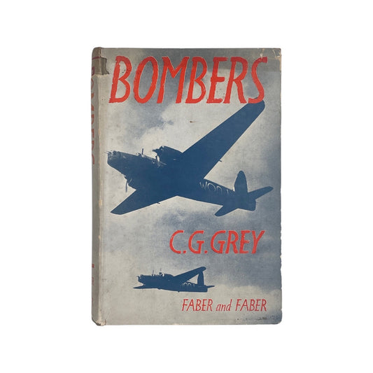 Bombers, The Evolution of the Bomber; Grey, C G, Hardcover, Book