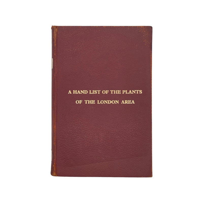 A Hand List of the Plants of the London Area; Kent, Douglas H; Lousley, J Edward