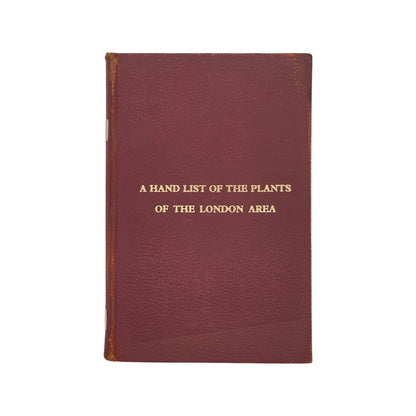 A Hand List of the Plants of the London Area; Kent, Douglas H; Lousley, J Edward