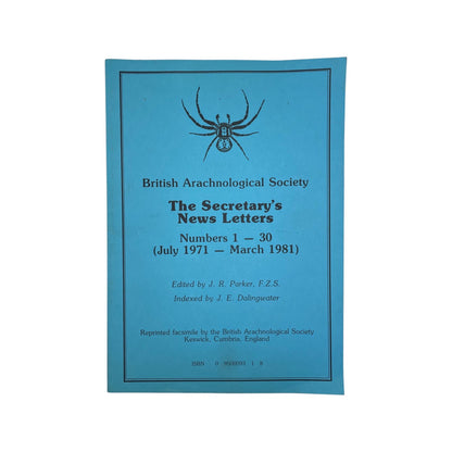 British Arachnological Society The Secretarys News Letters Numbers 1-30 Parker Soft cover Book