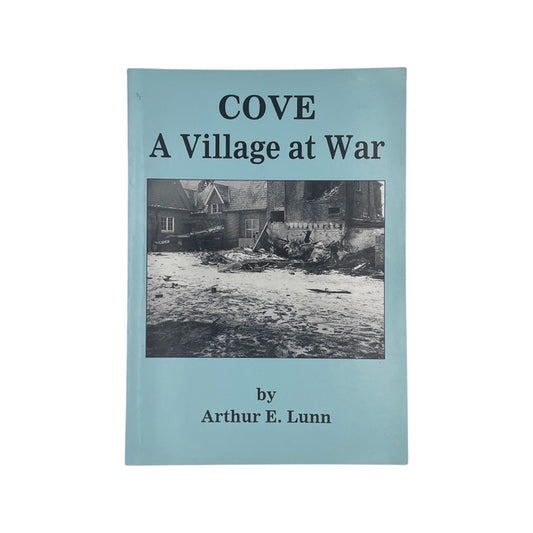 Cove A Village at War Lunn Arthur Soft cover Book