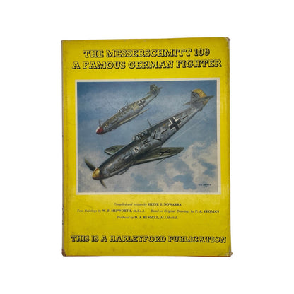 The Messerschmitt 109 A Famous German Fighter; Nowarra, Heinz J, Hardcover, Book