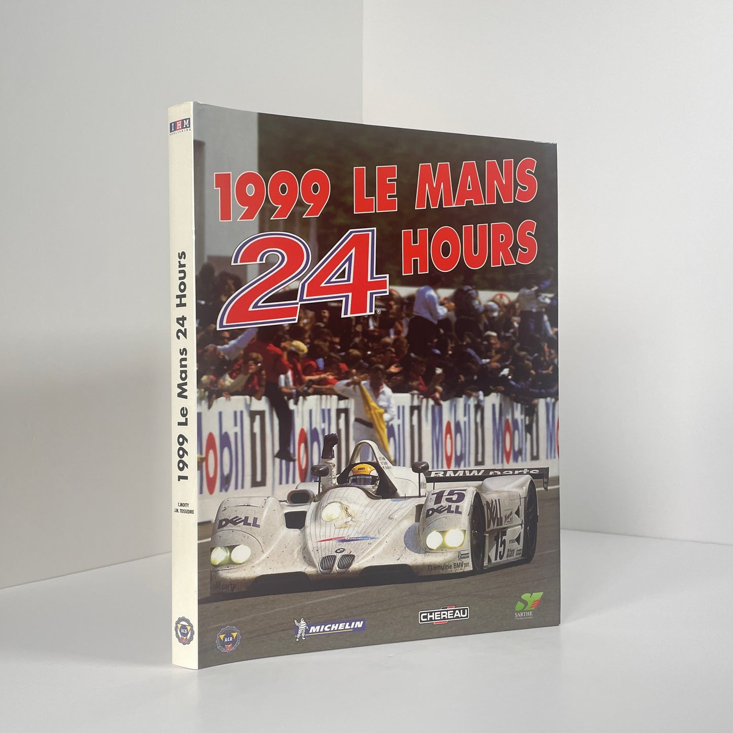 1999 Le Mans 24 Hours; Teissedre, Jean-Marc; Moity, Christian