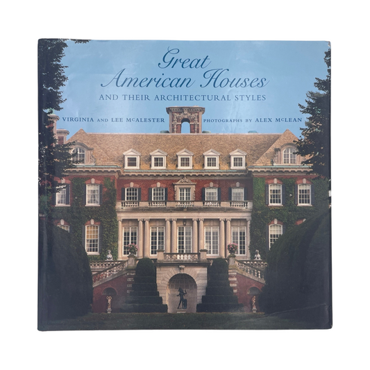 Great American Houses And Their Architectural Styles; McAlester, Virginia & Lee, Hardcover, Book