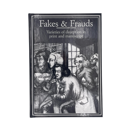 Fakes & Frauds Varieties Of Deception In Print & Manuscript Myers Harris Hardcover Book