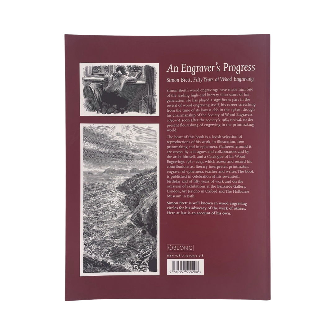 An Engravers Progress, Fifty Years Of Wood Engraving; Brett, Simon