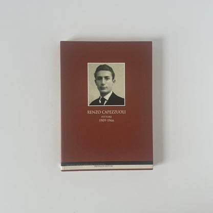 Renzo Capezzuoli Pittore 19090-1966 Crispolti Marziali Montanini Parisi Soft cover Book