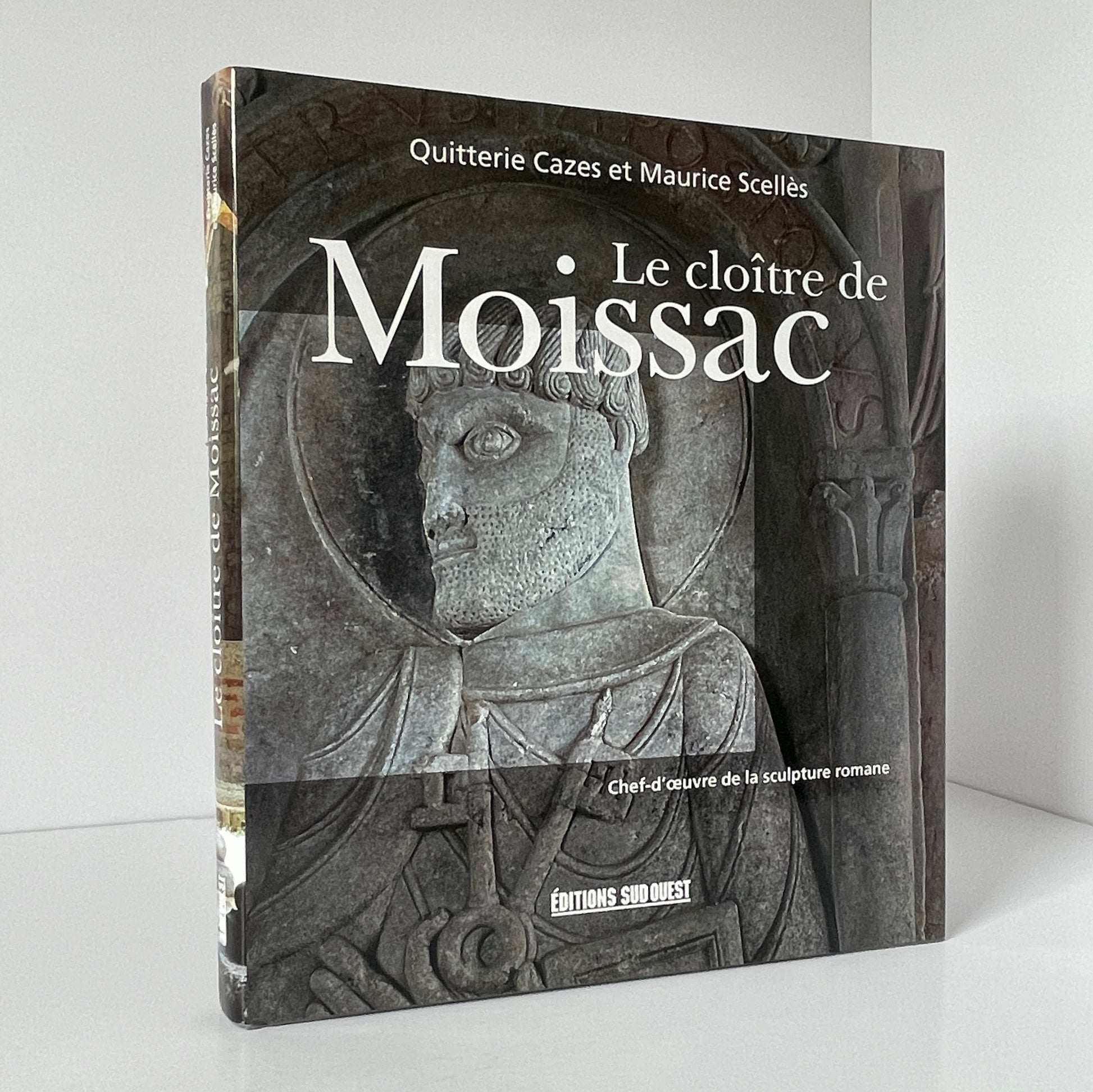 Le Cloitre De Moissac; Cazes, Quitterie & Scellcs, Maurice, Hardcover, Book