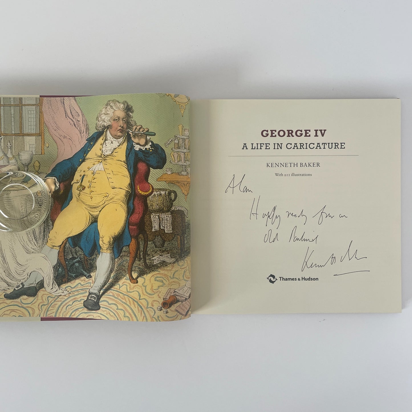 George IV, A Life In Caricature, Signed; Baker, Kenneth