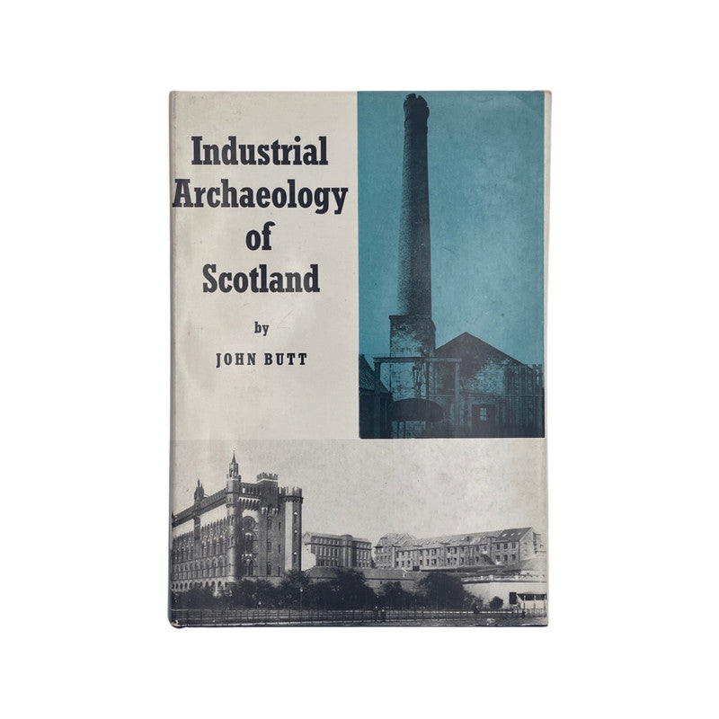 Industrial Archaeology Of Scotland; Butt, John, Hardcover, Book