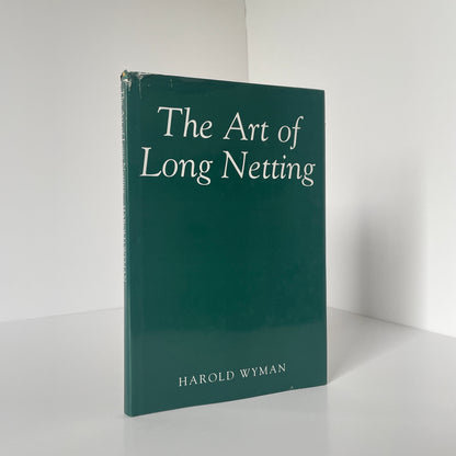 The Art Of Long Netting Wyman Harold Hardcover Book