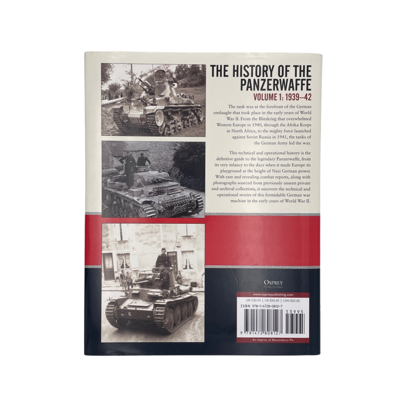 The History Of The Panzerwaffe, Volume 1 1939-42; Anderson, Thomas