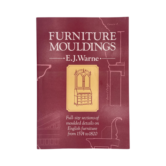 Furniture Mouldings, Moulded Details On English Furniture; Warne, E J, Softcover, Book