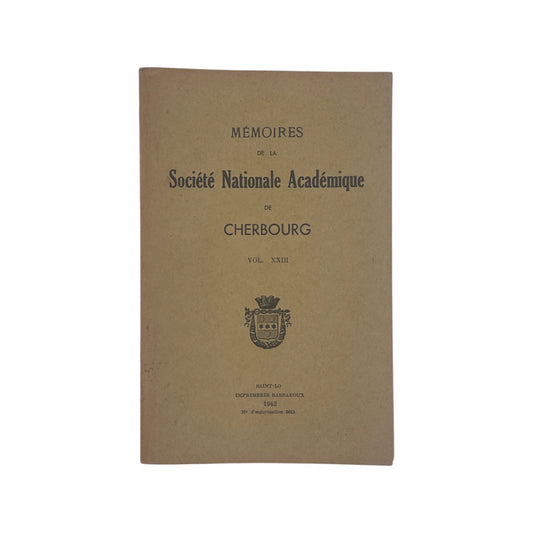 Memoires De La Societe Nationale Academique De Cherbourg Vol XXIII 1942 Soft cover Book