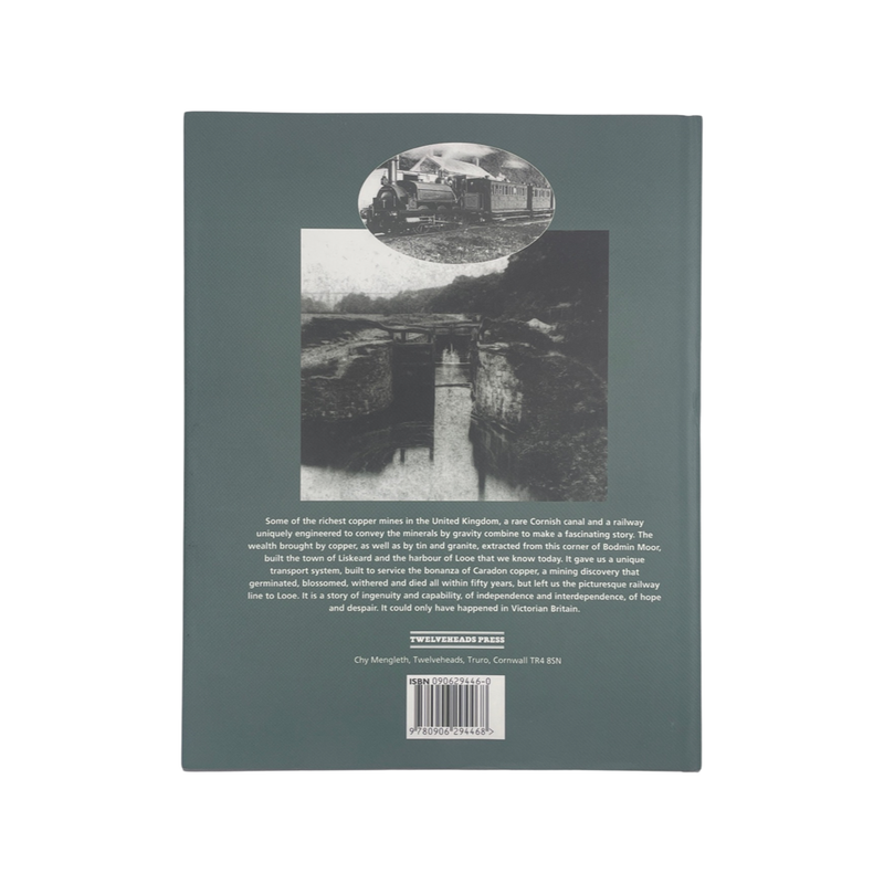 Caradon & Looe, The Canal, Railways and Mines; Messenger, Michael