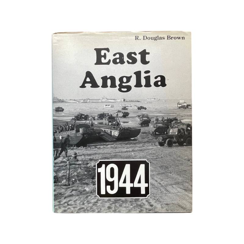 East Anglia 1944; Brown, R Douglas, Hardcover, Book