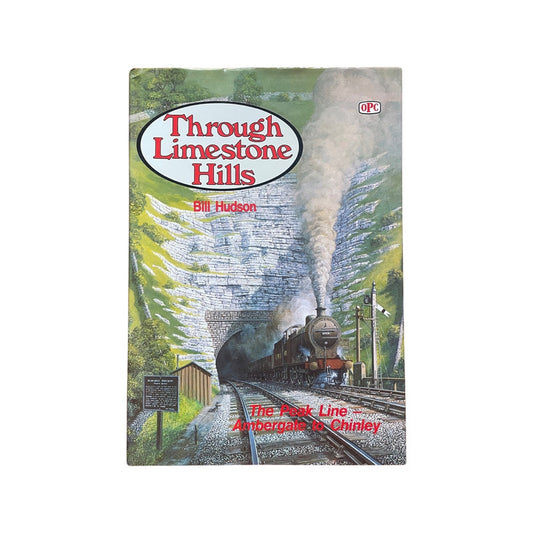 Through Limestone Hills Hudson Bill Hardcover Book