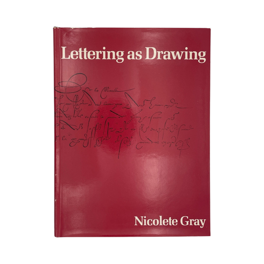 Lettering As Drawing; Gray, Nicolete, Hardcover, Book