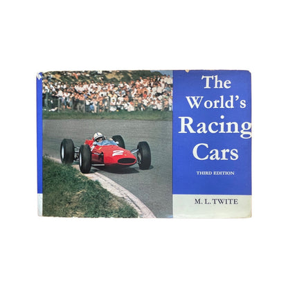 The World's Racing Cars; Twite, M L, Hardcover, Book