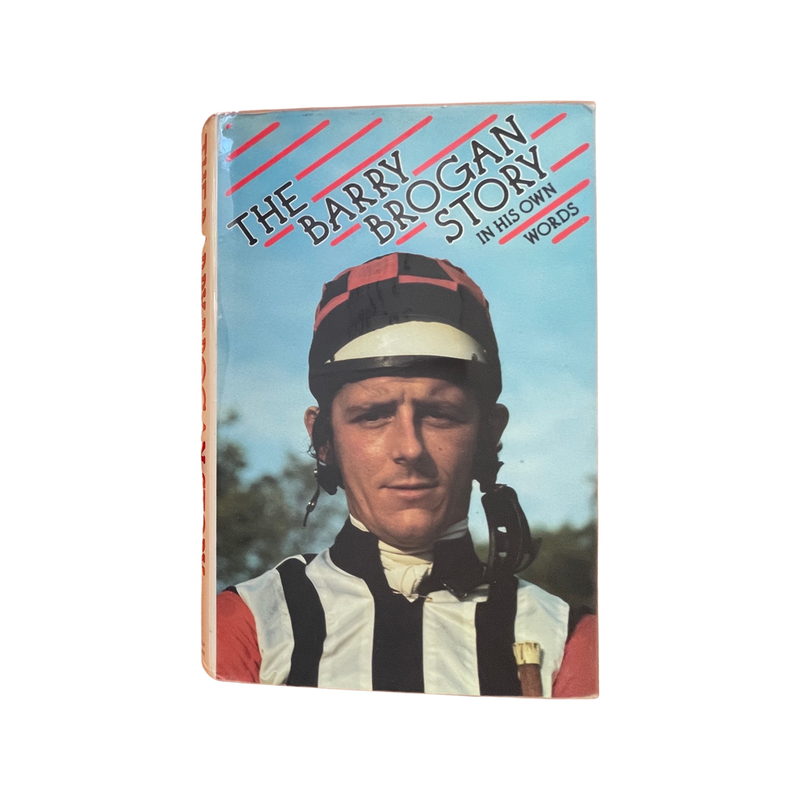 The Barry Brogan Story In His Own Words Brogan Barry Hardcover Book