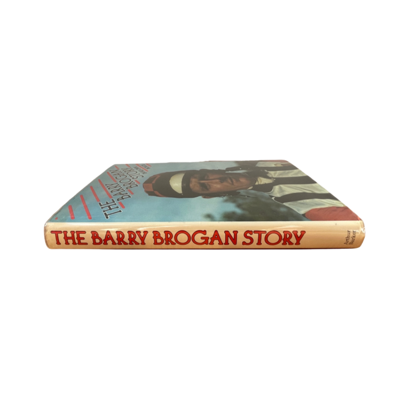 The Barry Brogan Story In His Own Words; Brogan, Barry