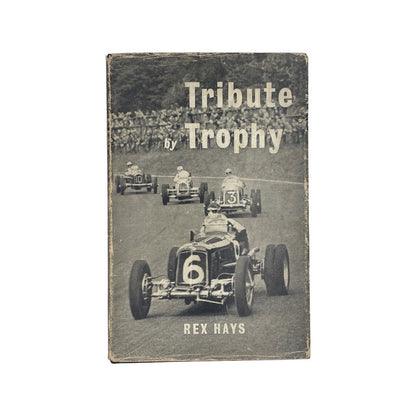 Tribute By Trophy; Hays, Rex, Hardcover, Book