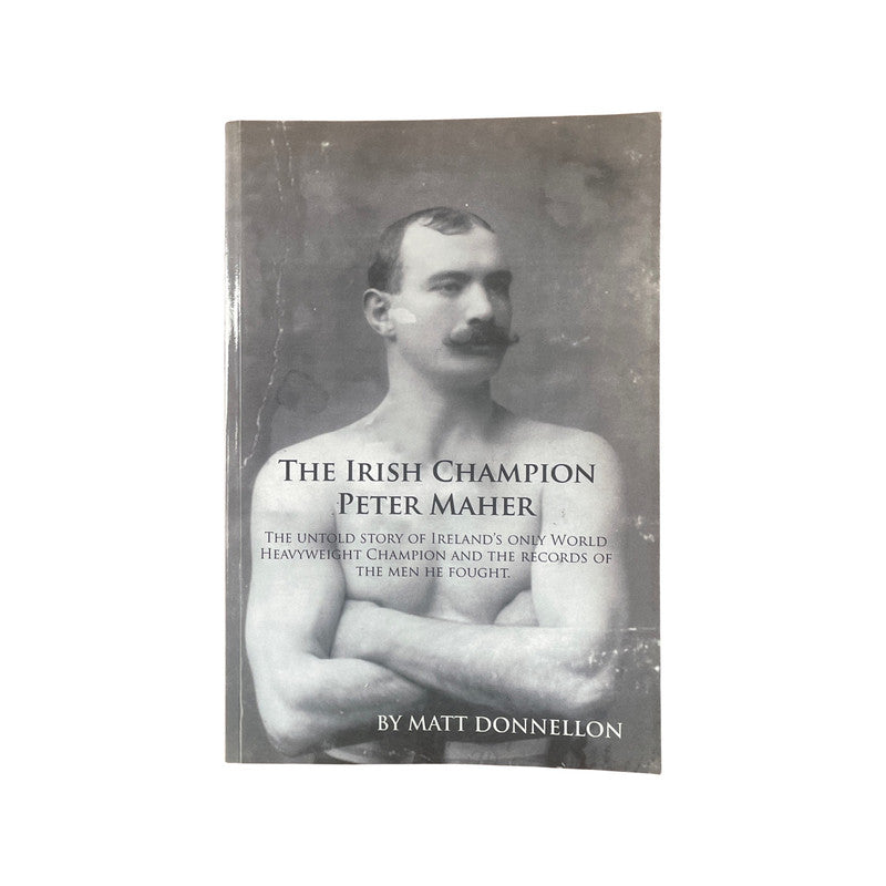 The Irish Champion Peter Maher Donnellon Matt Soft cover Book