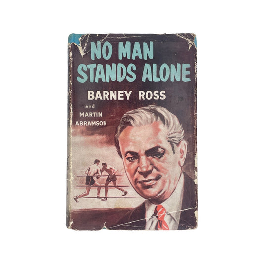 No Man Stands Alone Ross Barney Abramson Martin Hardcover Book