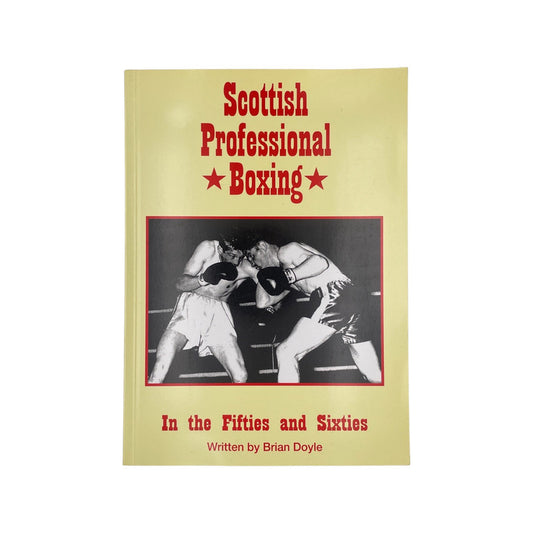 Scottish Professional Boxing In The Fifties And Sixties Doyle Brian Soft cover Book