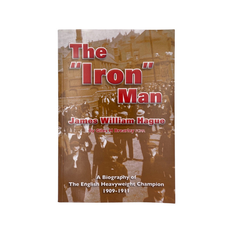 The Iron Man James William Hague Brearley Giles H Soft cover Book