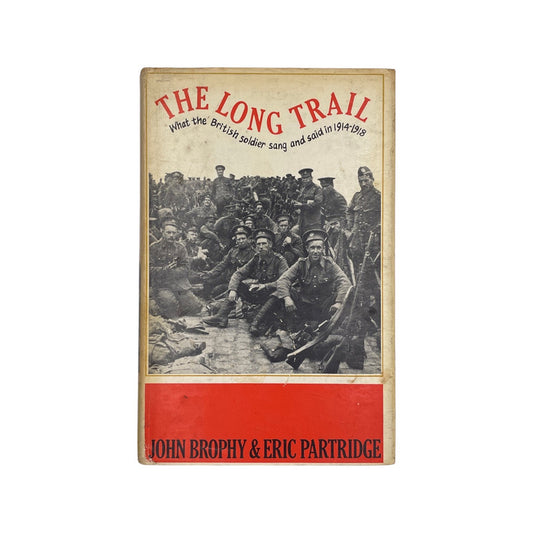 The Long Trail; Brophy, John & Partridge, Eric, Hardcover, Book