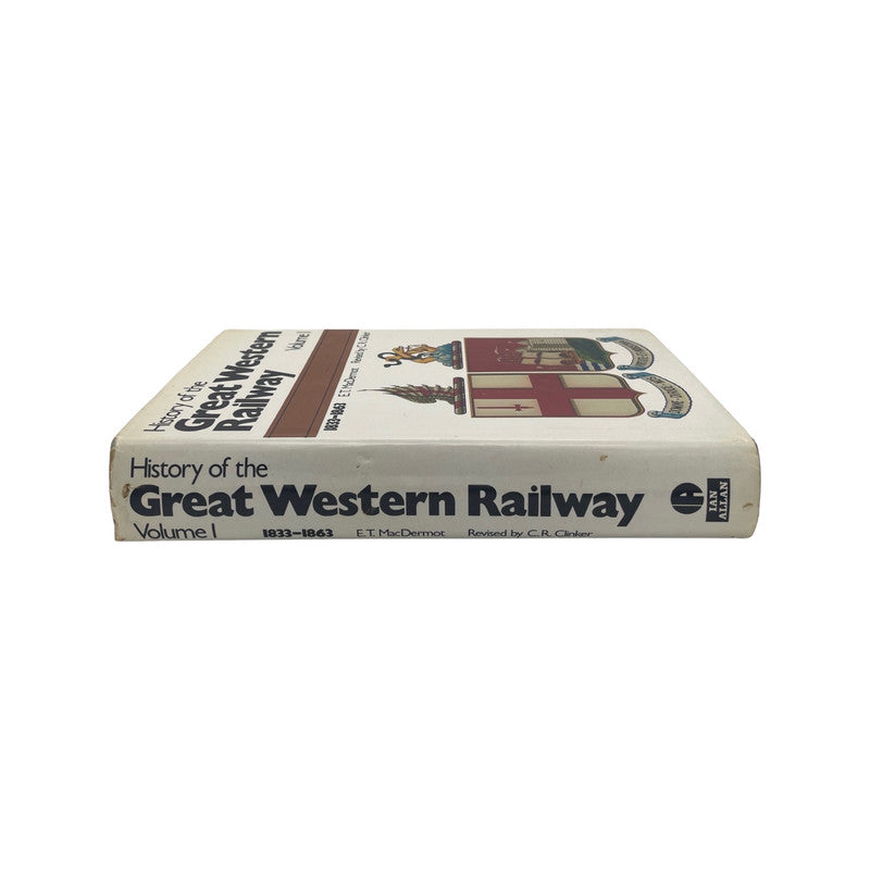 History Of The Great Western Railway Three Volume Set; MacDermot.; Nock