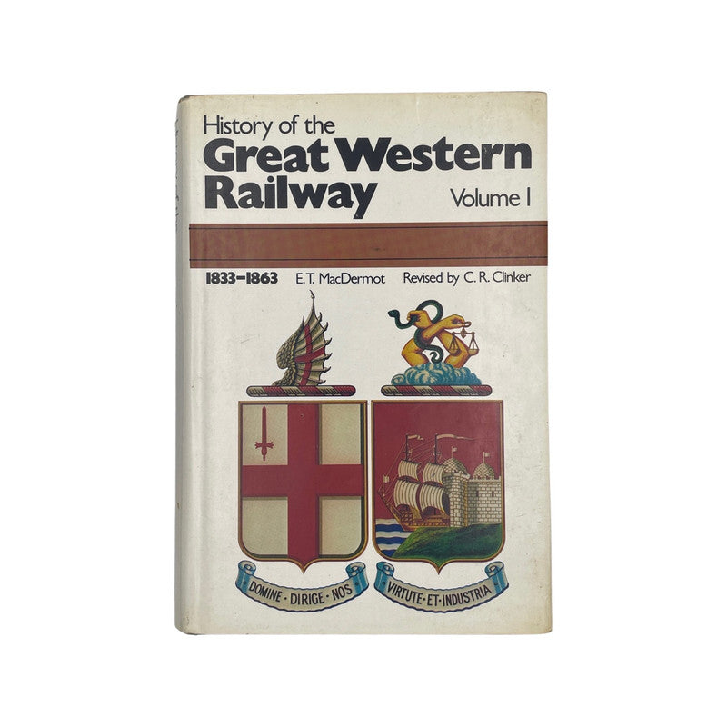 History Of The Great Western Railway Three Volume Set; MacDermot.; Nock