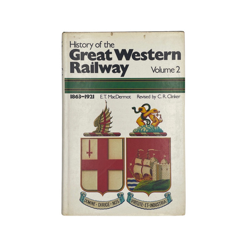 History Of The Great Western Railway Three Volume Set; MacDermot.; Nock