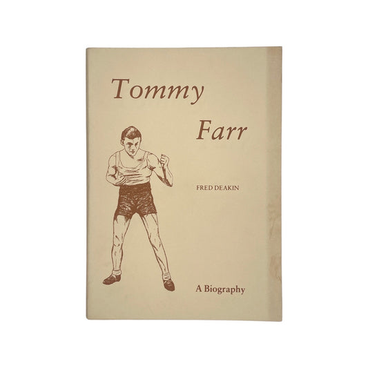 Tommy Farr A Biography Deakin Fred Soft cover Book