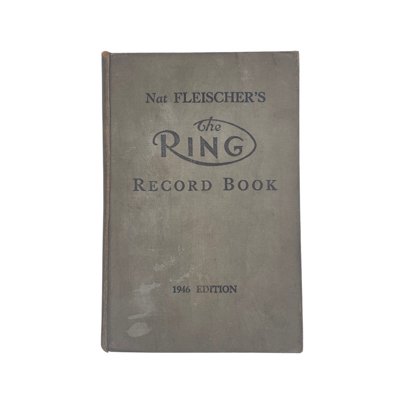 Nat Fleischer's The Ring Record 1946 Edition Fleischer Nat Hardcover Book